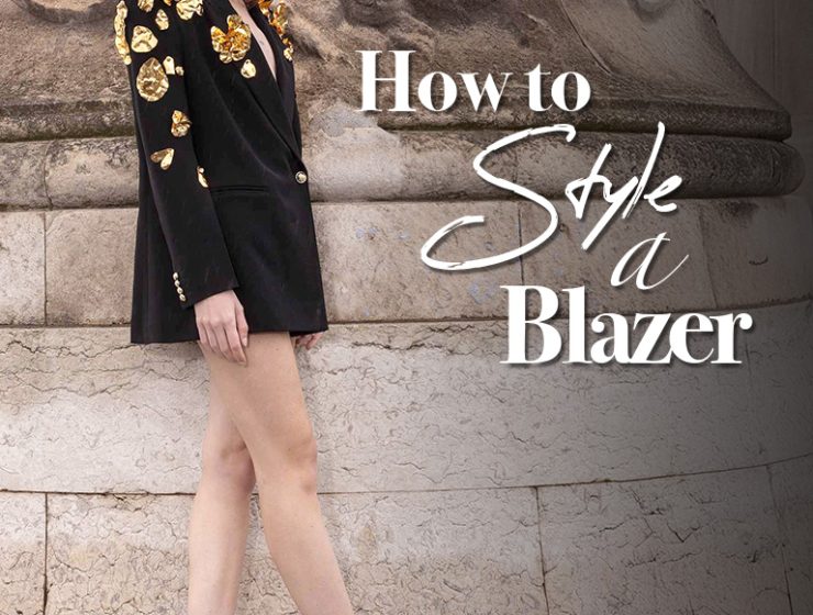 How to Style a Blazer