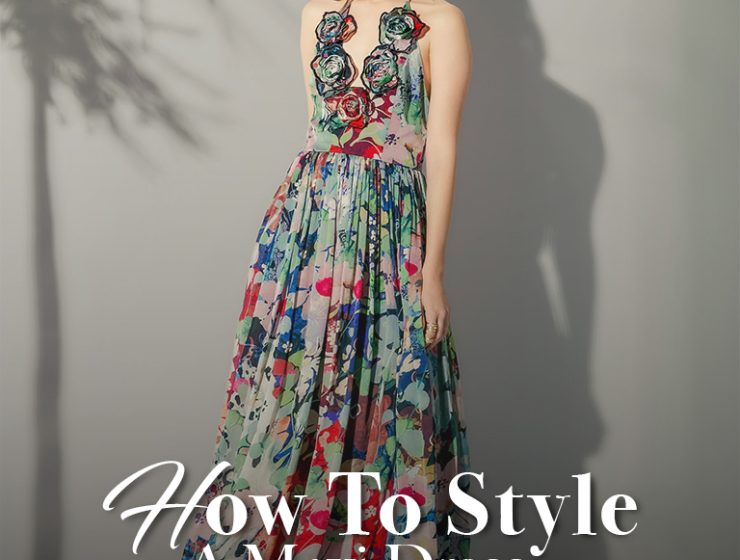 How To Style A Maxi Dress
