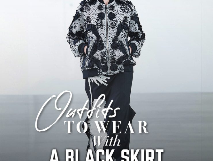 Outfits to Wear with a Black Skirt