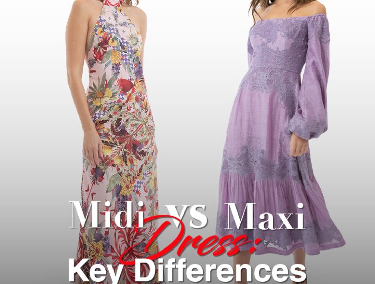 Midi vs Maxi Dress Key Differences